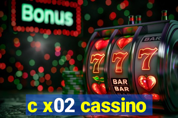 c x02 cassino